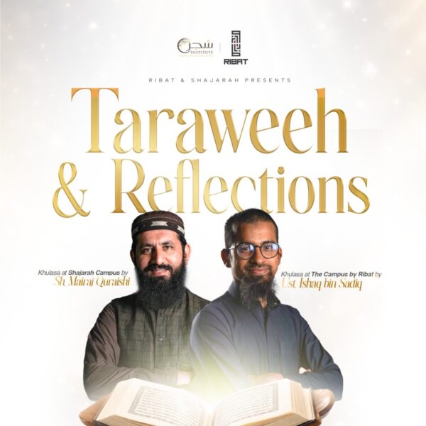 Taraweeh & Reflections